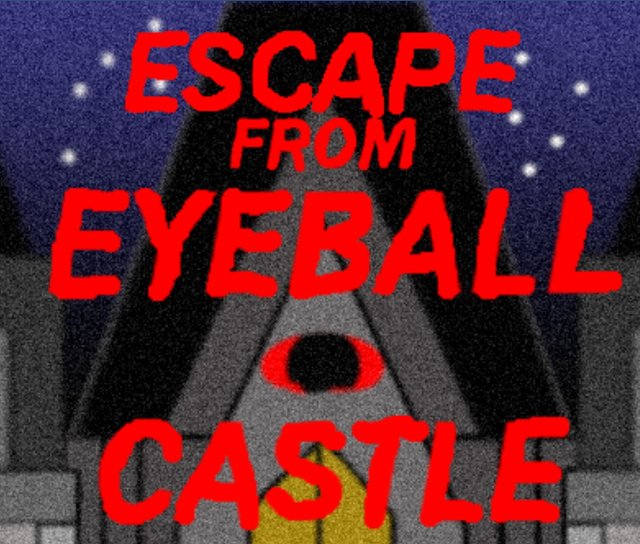 Escape From Eyeball Castle