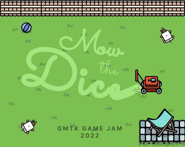 Mow the Dice (nick-o-las)