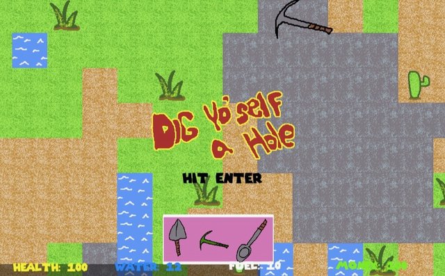 Dig Yo'Self a Hole