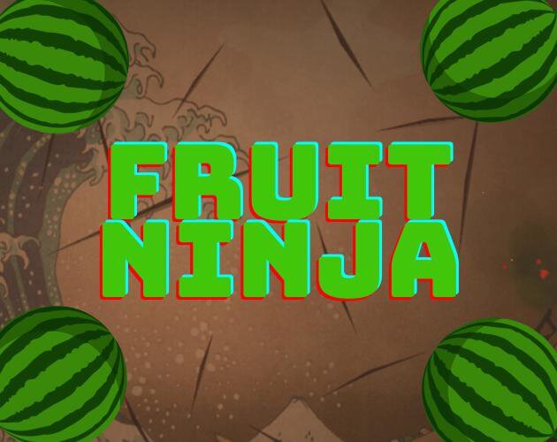 Fruit Ninja - Clone