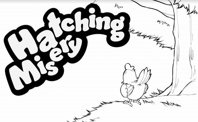 Hatching Misery