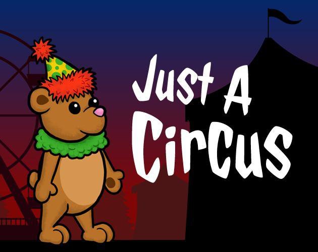 Just A Circus