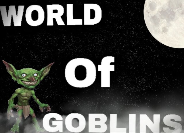 world of goblins