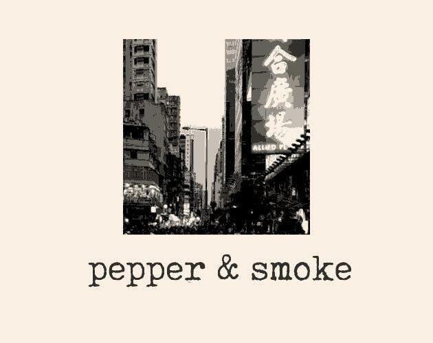Pepper & Smoke