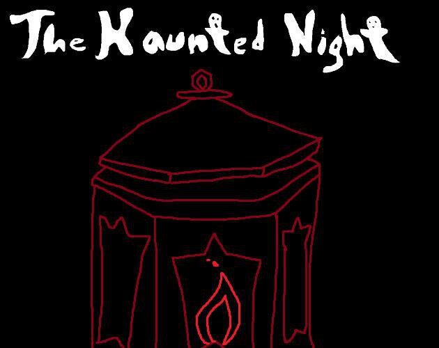The Haunted Night