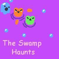 The Swamp Haunts