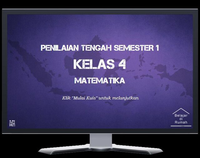 Soal Penilaian Tengah Semester 1 Kelas 4 - Matematika