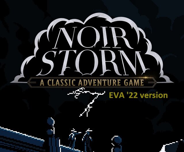 Noir Storm (EVA '22 version)