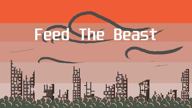 Feed The Beast (Lmiller)