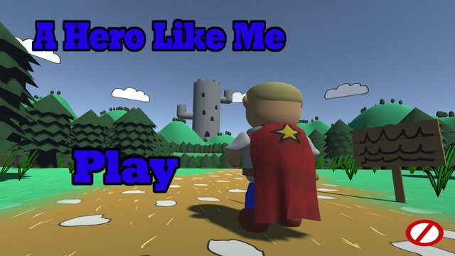 A Hero Like Me