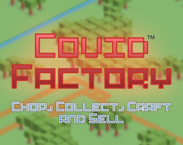 Covid Factory