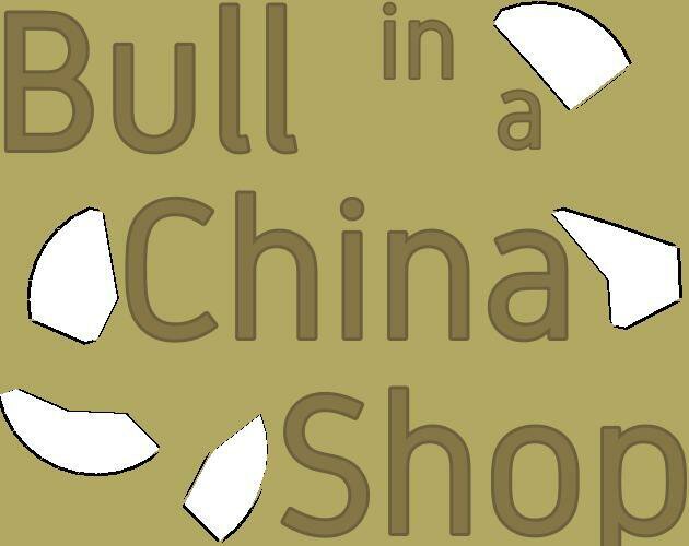 Bull in a China Shop (Snail Rhymer)