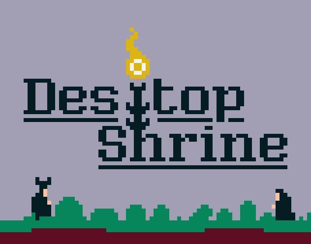 Desktop Shrine