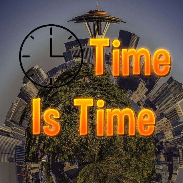 Time is Time