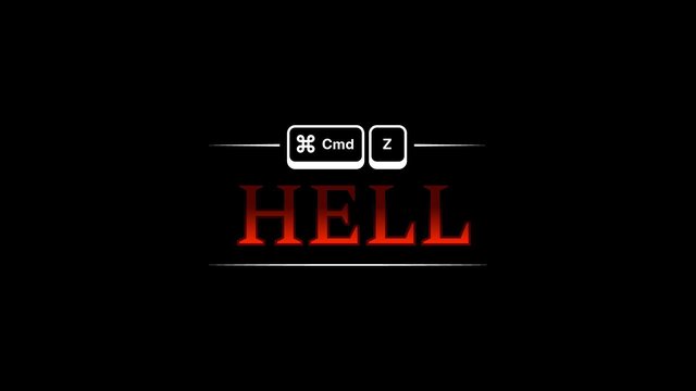 Cmd+Z Hell