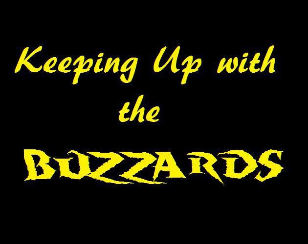 Keeping Up with the Buzzards