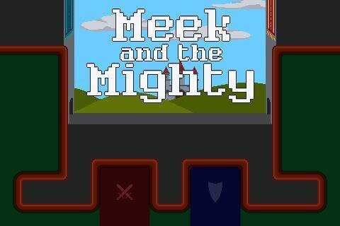 Meek and the Mighty