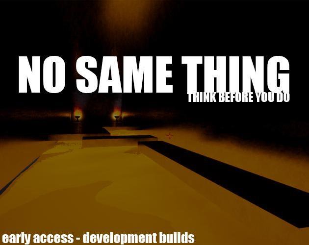 No Same Thing